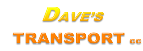 DAVE’S     TRANSPORT cc
